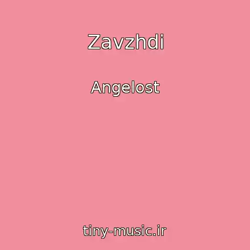 کاور آهنگ Zavzhdi از Angelost