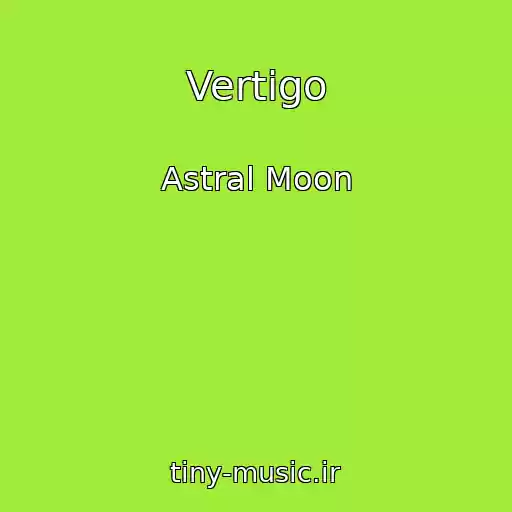 کاور آهنگ Vertigo از Astral Moon