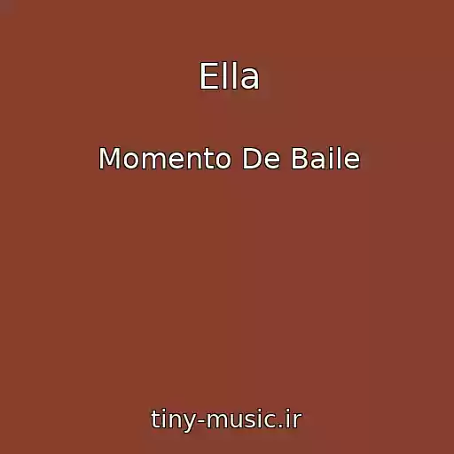 کاور آهنگ Ella از Momento De Baile