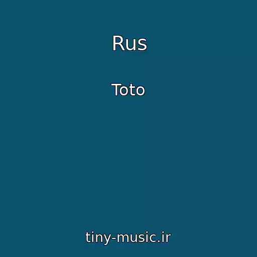 کاور آهنگ Rus از Toto