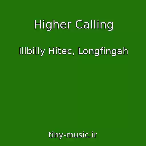 کاور آهنگ Higher Calling از Illbilly Hitec, Longfingah