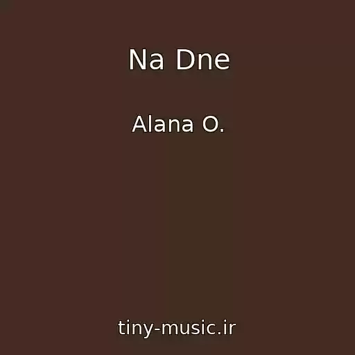 کاور آهنگ Na Dne از Alana O.