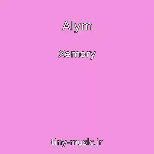 کاور آهنگ Alym از Xemory