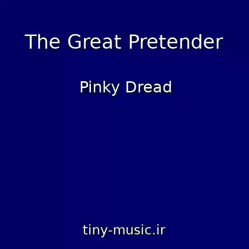 کاور آهنگ The Great Pretender از Pinky Dread