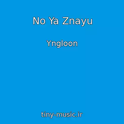 کاور آهنگ No Ya Znayu از Yngloon